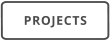 PROJECTS