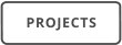 PROJECTS